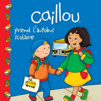 Picture of Caillou prend l'autobus scolaire