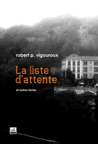 Picture of Liste D'Attente, Et Autres Textes (La)