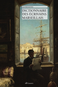 Image de Dictionnaire Des Ecrivains Marseillais