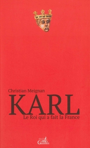 Picture of Karl Le Roi Qui A Fait La France