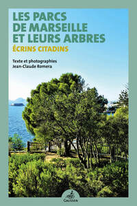 Picture of Les Parcs de Marseille et leurs arbres