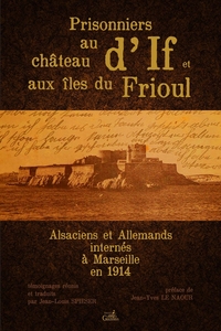 Picture of Prisonniers Au Chateau D'If Et Au Frioul, Alsaciens Et ...