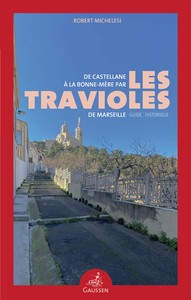 Image de De Castellane à la Bonne-Mère par les travioles de Marseille