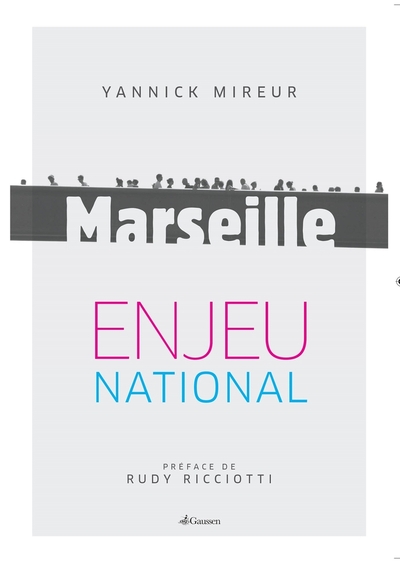 Picture of Marseille, Enjeu National