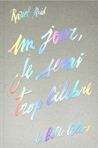 Picture of Un jour, je serai trop célèbre