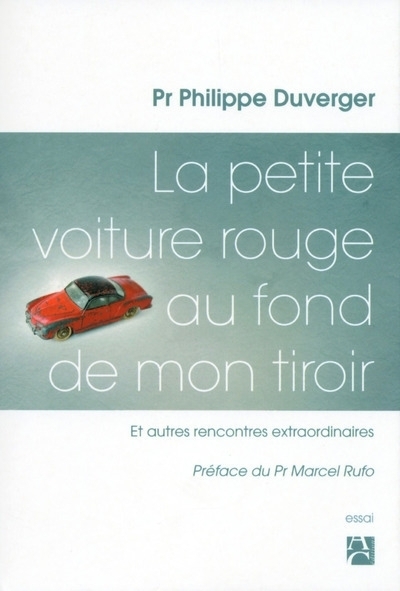 Image de La petite voiture rouge au fond de mon tiroir - et autres rencontres extraordinaires