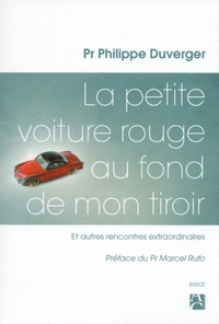 Image de La petite voiture rouge au fond de mon tiroir - et autres rencontres extraordinaires