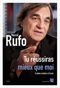 Image de Tu réussiras mieux que moi