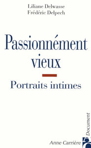 Image de Passionnément vieux