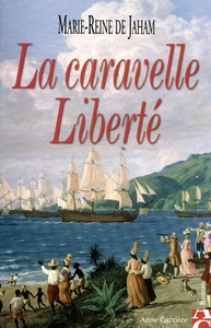 Picture of La caravelle Liberté