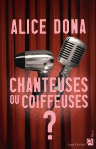 Picture of Chanteuses ou coiffeuses ?
