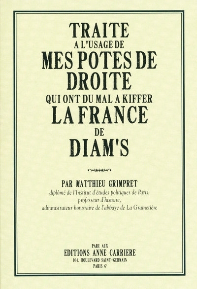 Image de Traité à l'usage de mes potes de droite qui ont du mal à kiffer la France de Diam's
