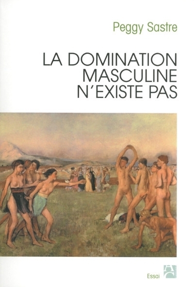 Picture of La domination masculine n'existe pas