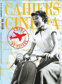Image de Cahiers du Cinéma N°746 Guide de voyage  - juillet/août 2018