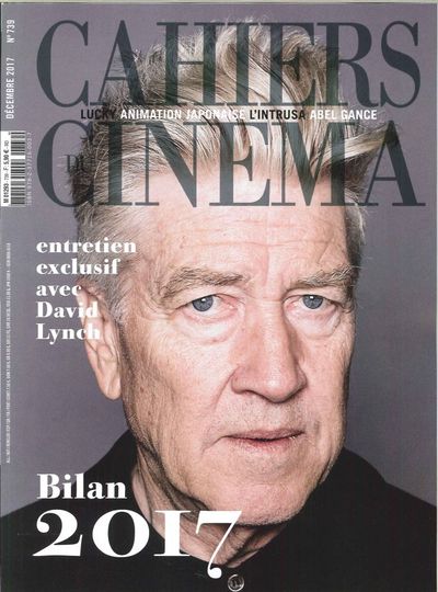 Image de Cahiers Du Cinema N°739 - Bilan 2017 + Interview David Lynch-Decembre 2017
