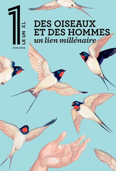 Image de Le 1 XL – Des Oiseaux et des Hommes, un lien millénaire