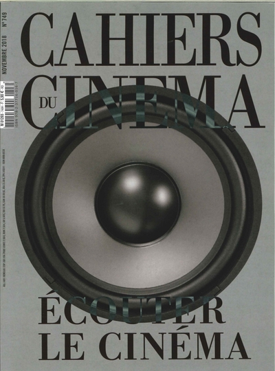Image de Cahiers du Cinéma N°749 Ecouter le cinéma  - novembre 2018
