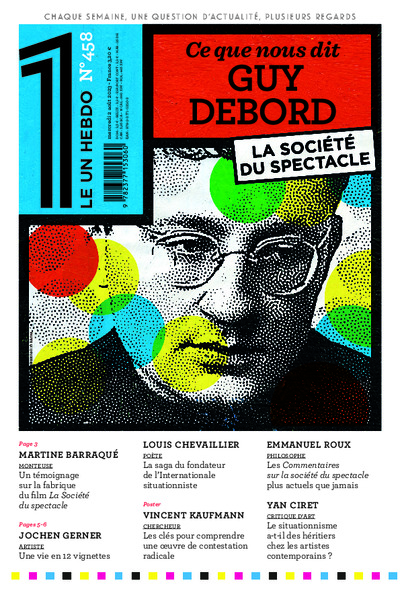 Image de Le 1 Hebdo - Ce que nous dit Guy Debord