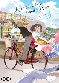 Picture of Le jour où j'ai décidé d'envahir la Terre  - Tome 03