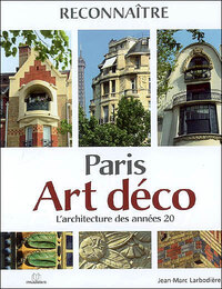Image de Reconnaître Paris art déco, l'architecture des années 20