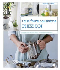 Image de Tout faire soi-même chez soi
