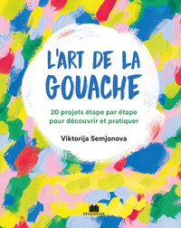 Picture of L'art de la gouache