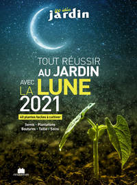 Image de Tout réussir au jardin avec la lune 2021