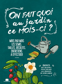 Image de On fait quoi au jardin ce mois-ci ?