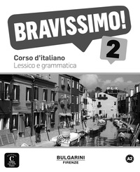Image de Bravissimo! 2 - Lexique et grammaire