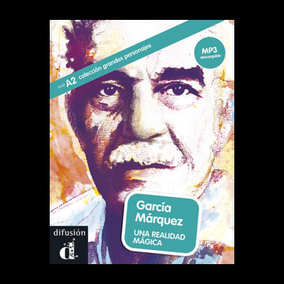 Picture of García Márquez. Una realidad mágica