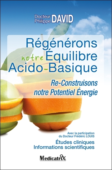 Image de Régénérons notre équilibre acido-basique - Re-construisons notre potentiel énergie