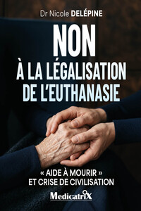 Image de Non à la légalisation de l'euthanasie - Aide à mourir et crise de civilisation