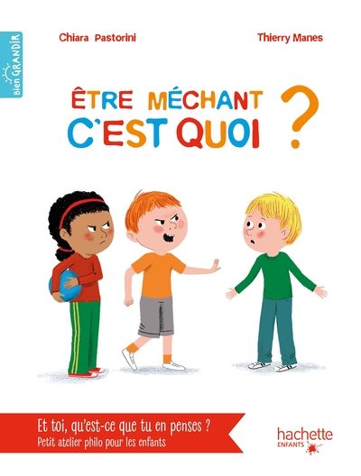 Image de Être méchant c'est quoi ?