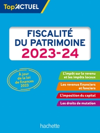 Image de Top actuel Fiscalité du patrimoine 2023 - 2024