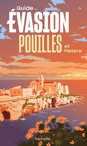 Image de Pouilles et Matera Guide Evasion