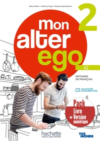 Image de Mon Alter Ego 2 - Pack Livre de l'élève + Version numérique (A2)