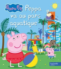 Image de Peppa Pig - Peppa va au parc aquatique
