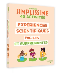 Image de Simplissime expériences scientifiques bluffantes