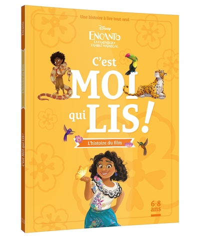 Image de ENCANTO, LA FANTASTIQUE FAMILLE MADRIGAL - C'est moi qui lis - L'histoire du film - Disney