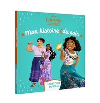 Image de ENCANTO ET LA FANTASTIQUE FAMILLE MADRIGAL - Mon Histoire du soir - L'histoire du film - Disney