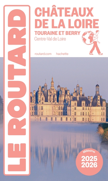 Image de Guide du Routard Châteaux de la Loire 2025/26