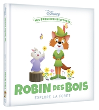 Image de DISNEY - Mes Premières Histoires - Robin des Bois explore la forêt