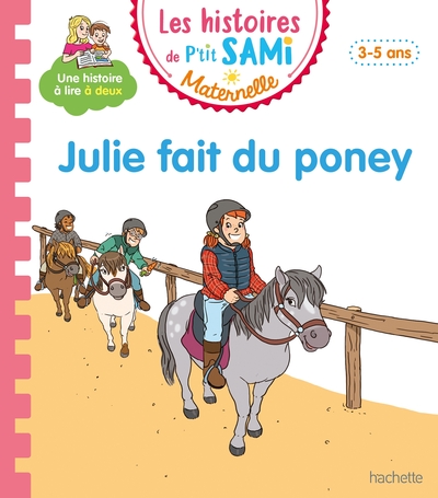 Image de Les histoires de P'tit Sami Maternelle (3-5 ans) : Julie fait du poney