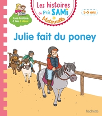 Image de Les histoires de P'tit Sami Maternelle (3-5 ans) : Julie fait du poney