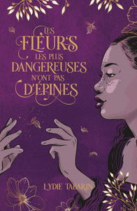 Picture of Les fleurs les plus dangereuses n'ont pas d'épines
