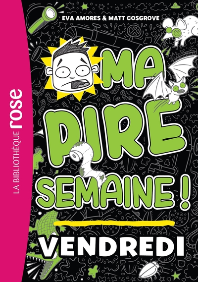 Image de Ma pire semaine 05 - Vendredi