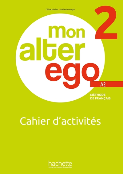 Image de Mon Alter Ego 2 - Cahier d'activités (A2)