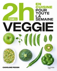 Image de En 2h je cuisine Veggie pour toute la semaine