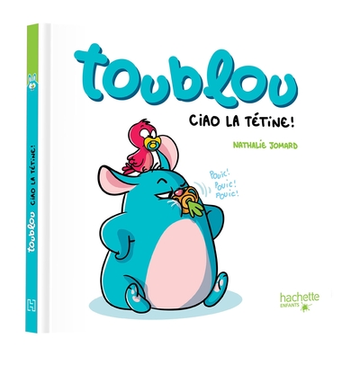 Image de Toublou - Ciao la tétine