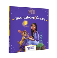 Picture of WISH, ASHA ET LA BONNE ÉTOILE - Mon Histoire du soir - L'histoire du film - Disney